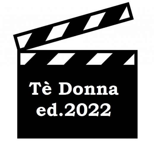 Rassegna Cinematografica TE' DONNA 2022