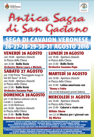 Antica Sagra di San Gaetano - Sega di Cavaion 26/31 agosto 2016